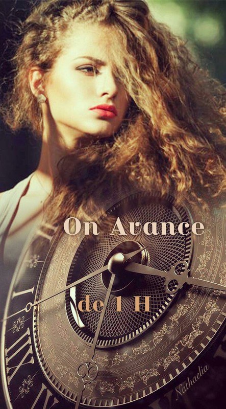 ON AVANCE DE 1H   -   KDO