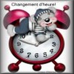 ATTENTION MES AMIS(E)  -  ON CHANGE D'HEURE